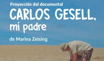 PROYECCIN DEL DOCUMENTAL CARLOS GESELL, MI PADRE